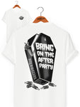 'Bring On The After Party' Tee