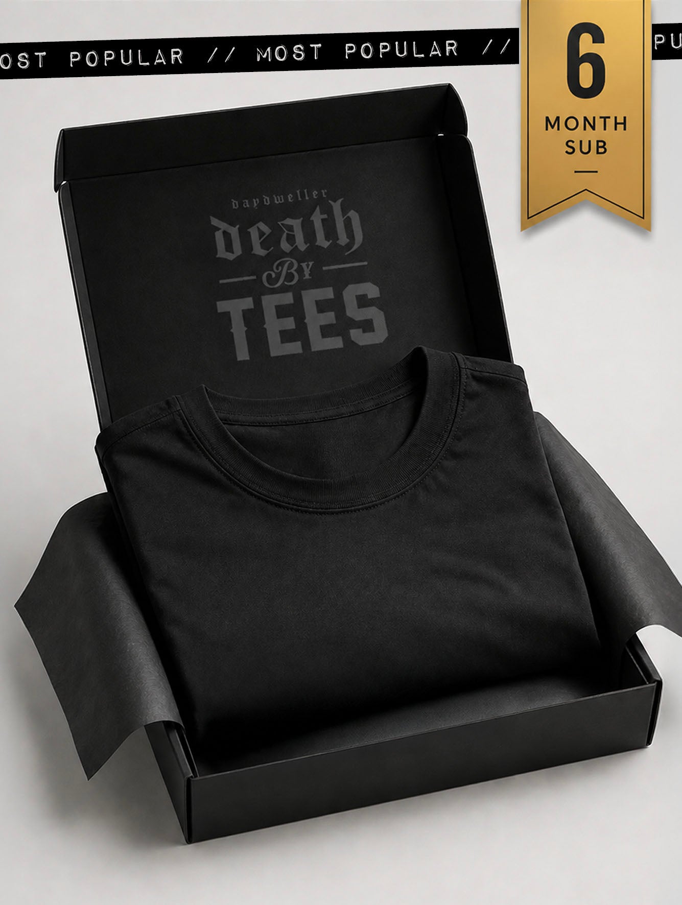 DEATH BY TEES (6 MONTHS SUB)