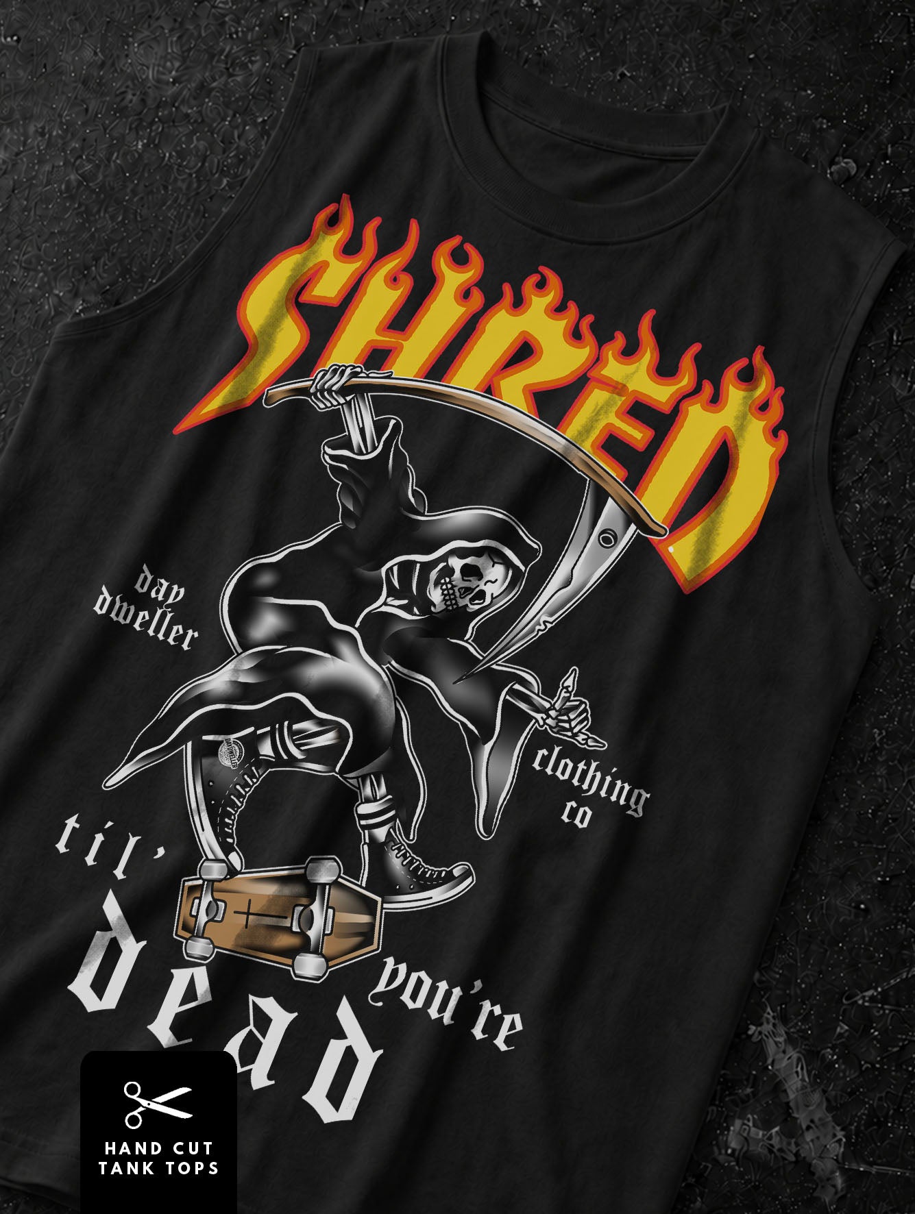 'Shred Til You're Dead' Tank Top