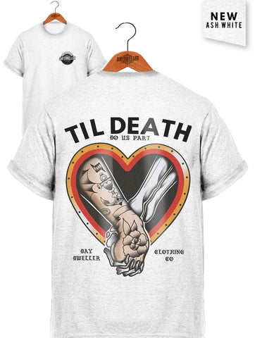 Til Death Do Us Part Tee Day Dweller